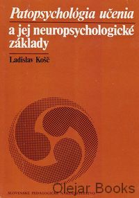 Patopsychológia učenia a jej neuropsychologické základy
