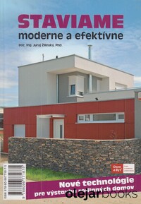 Staviame moderne a efektívne