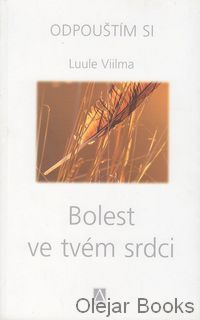 Bolest ve tvém srdci