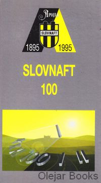 Slovnaft 100: 1895-1995