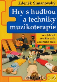 Hry s hudbou a techniky muzikoterapie