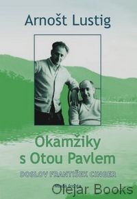 Okamžiky s Otou Pavlem