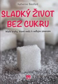 Sladký život bez cukru