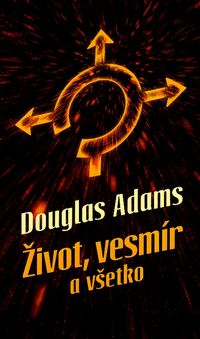 Život, vesmír a všetko