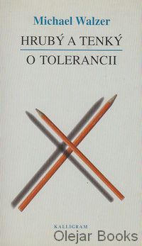 Hrubý a tenký; O tolerancii