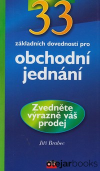 33 základních dovedností pro obchodní jednání