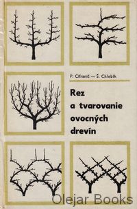 Rez a tvarovanie ovocných drevín
