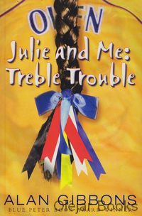 Julie and Me: Treble Trouble