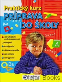 Príprava do školy - Praktický kurz