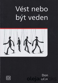 Vést nebo být veden