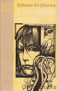 Z neznámych dôvodov