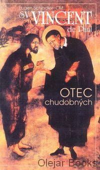 Sv. Vincent de Paul - otec chudobných