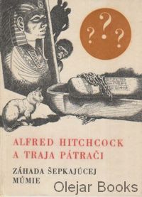 Alfred Hitchcock a traja pátrači: Záhada šepkajúcej múmie