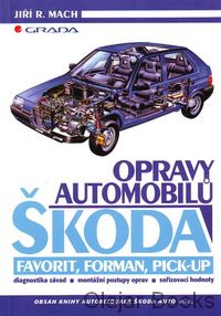 Opravy automobilů Škoda Favorit, Forman, Pick-Up