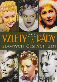 Vzlety a pády slavných českých žen