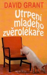 Utrpení mladého zvěrolékaře