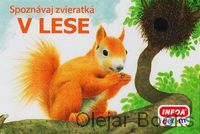 Spoznávaj zvieratká v lese