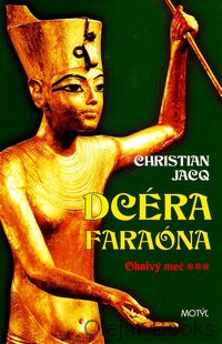 Dcéra faraóna 3: Ohnivý meč