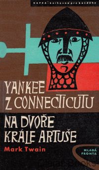 Yankee z Connecticutu Na dvoře krále Artuše