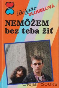 Nemôžem bez teba žiť