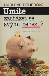 Umíte zacházet se svými penězi?