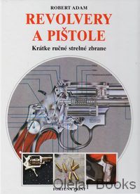 Revolvery a pištole