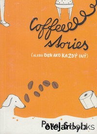 Coffee Stories alebo Deň ako každý iný 