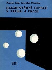 Elementární funkce v teorii a praxi