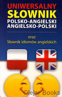 Uniwersalny słownik polsko-angielski, angielsko-polski 