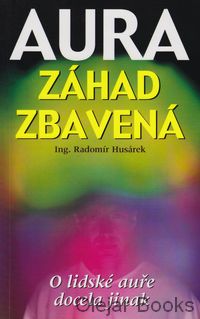Aura záhad zbavená