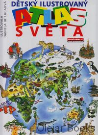 Dětský ilustrovaný atlas světa