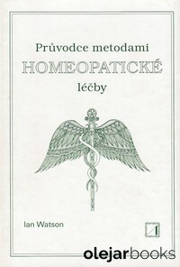 Průvodce metodami homeopatické léčby