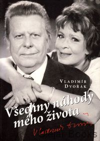 Všechny náhody mého života
