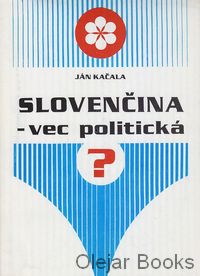 Slovenčina - vec politická?