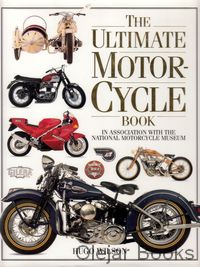 The Ultimate Motorcycle Book