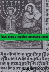 Česká bible v dějinách evropské kultury