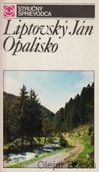 Liptovský Ján; Opalisko