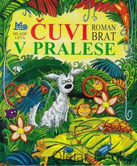 Čuvi v pralese