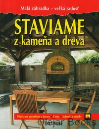 Staviame z kameňa a dreva