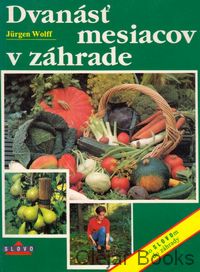 Dvanásť mesiacov v záhrade