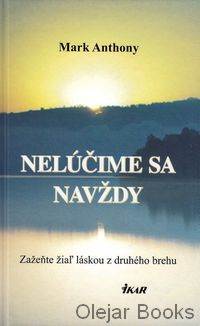 Nelúčime sa navždy