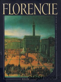 Florencie - životopis města