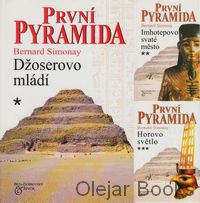 První Pyramida 1., 2., 3.