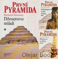 První Pyramida 1., 2., 3.