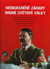 Neobjasněné záhady druhé světové války