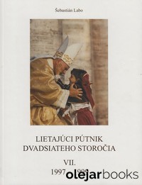 Lietajúci pútnik dvadsiateho storočia VII.