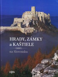 Hrady, zámky a kaštiele na Slovensku