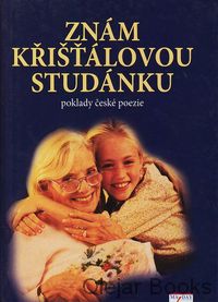 Znám křišťálovou studánku