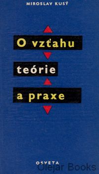 O vzťahu teórie a praxe