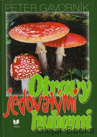 Otravy jedovatými hubami